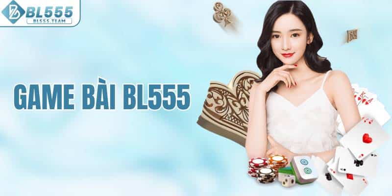 Game bài BL555