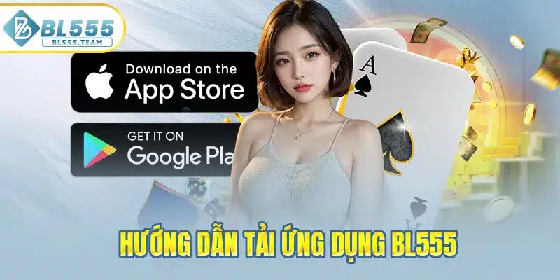 Cài đặt ứng dụng BL555 trên di động dễ dàng