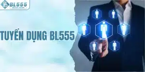 Tuyển dụng BL555